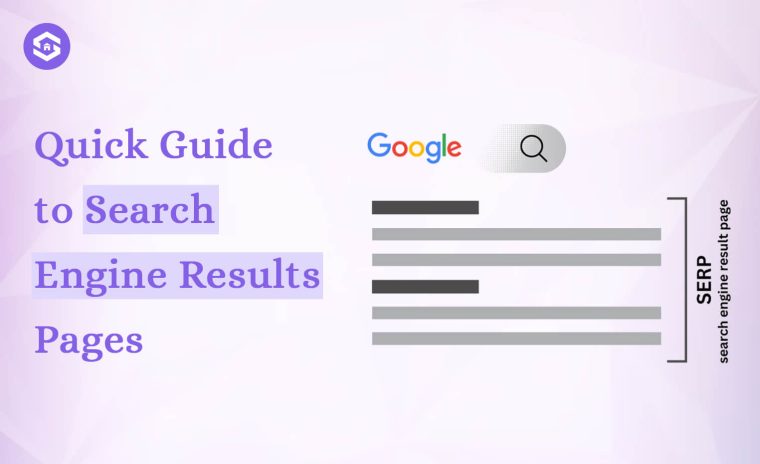 Quick Guide To Search Engine Results Pages