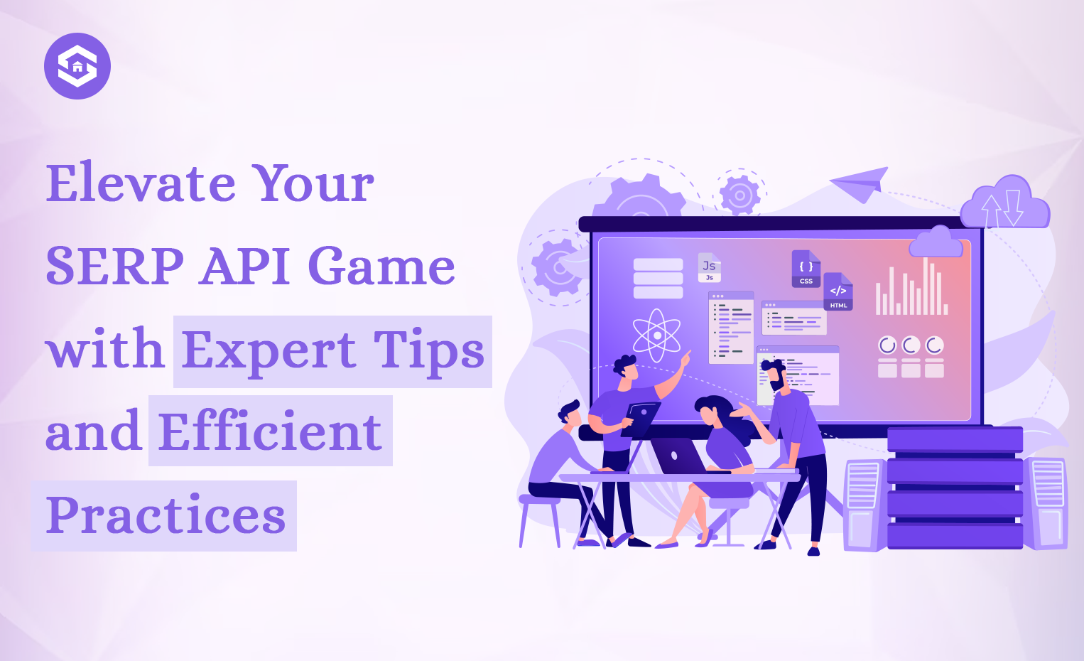 Best Practices & Quick Tips for SERP API Usage