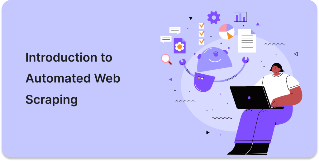 Introduction to Automated Web Scraping