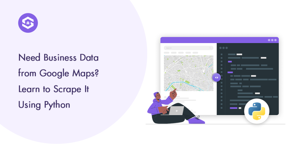 Image illustrating how to scrape Google Maps data using Python for business insights and analytics.