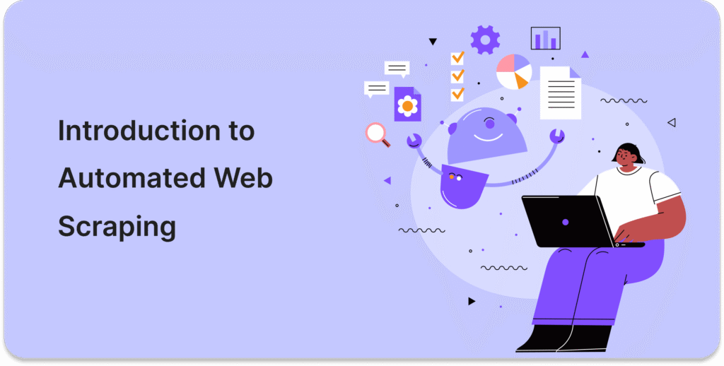 Introduction to Automated Web Scraping