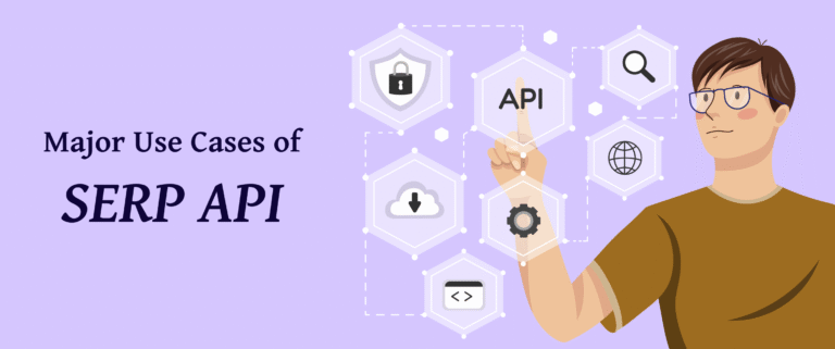 Exploring the Many Use Cases of SERP API - SERPHouse