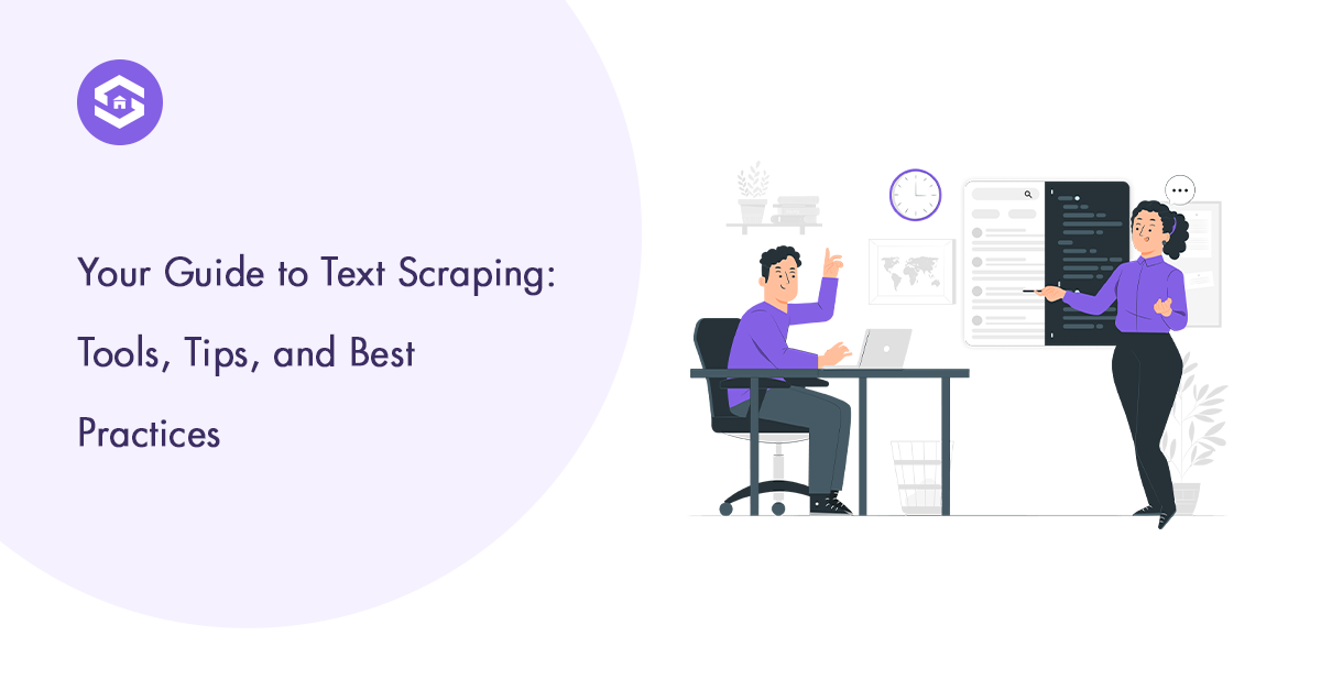 Text Scraping: A Beginner’s Guide to Extracting Data Efficiently