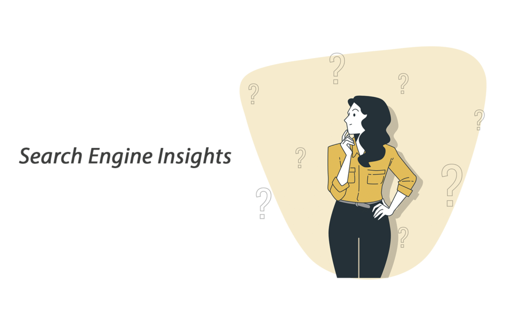 Your Window into Search Engine Insights