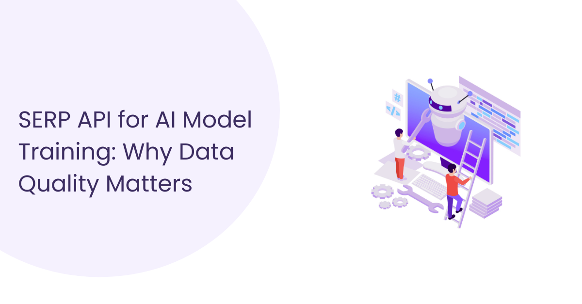 Visual representation of SERP API for AI model training, emphasizing the importance of data quality in the process.