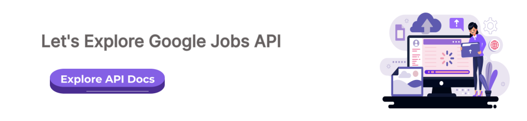 Google Jobs API data