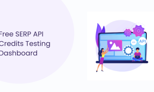 SERPHouse Free SERP API Credits: What You Get Before You Commit