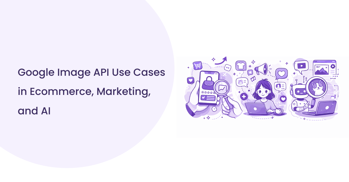 Infographic illustrating Google Image API use cases in eCommerce marketing and AI applications.
