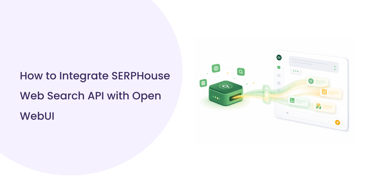 Web Search API with Open WebUI: The Complete SERPHouse Setup Guide