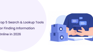 Top 5 Search & Lookup Tools for Finding Information Online in 2026