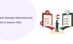 Best SerpApi Alternative: SERP API Comparison