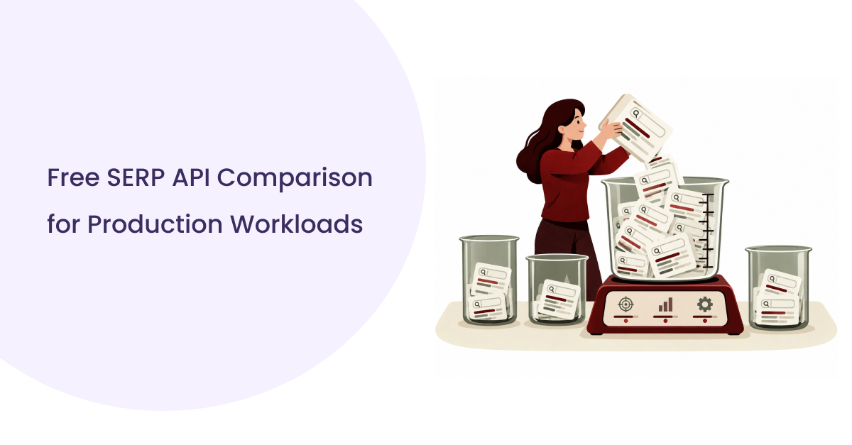 Free SERP API Comparison: 7 Free APIs Compared