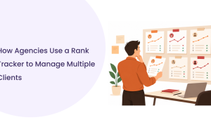 How Agencies Structure a Rank Tracker Around Multiple Clients