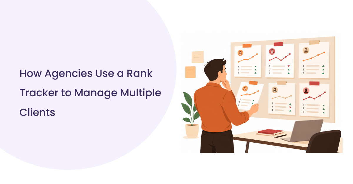 How Agencies Structure a Rank Tracker Around Multiple Clients