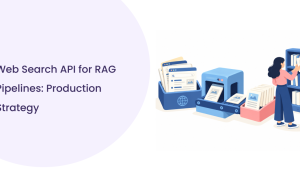 Web Search API for RAG Pipelines: LangChain Guide