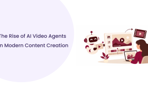 The Rise of AI Video Agents in Modern Content Creation