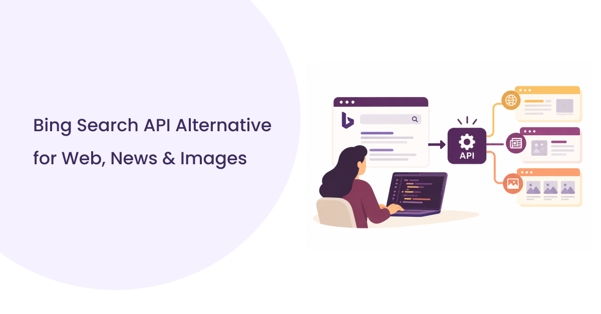 Bing Search API Alternative: Compare Migration Options