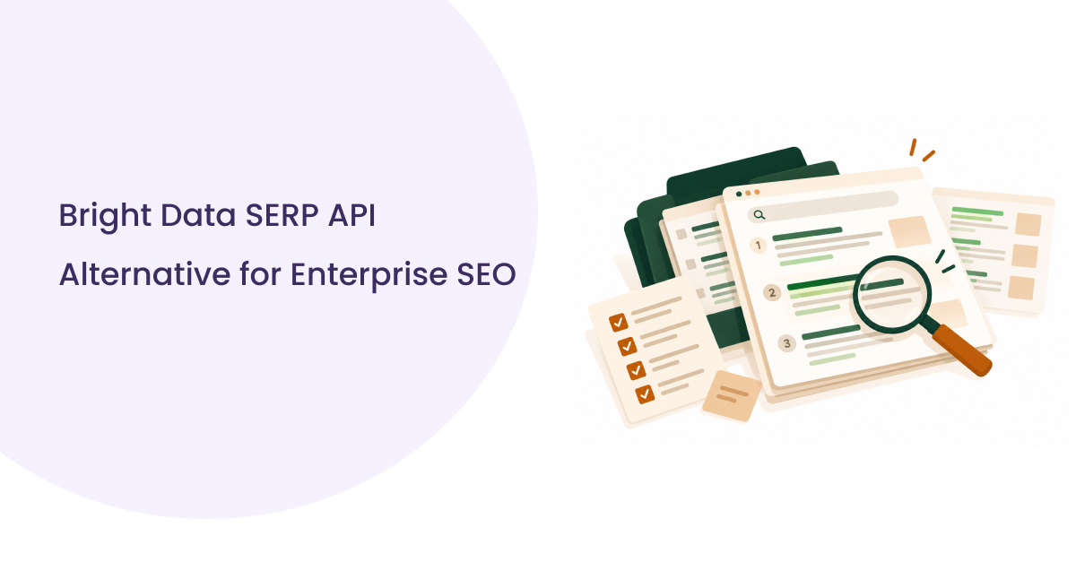 Bright Data SERP API Alternative: ROI and Risk