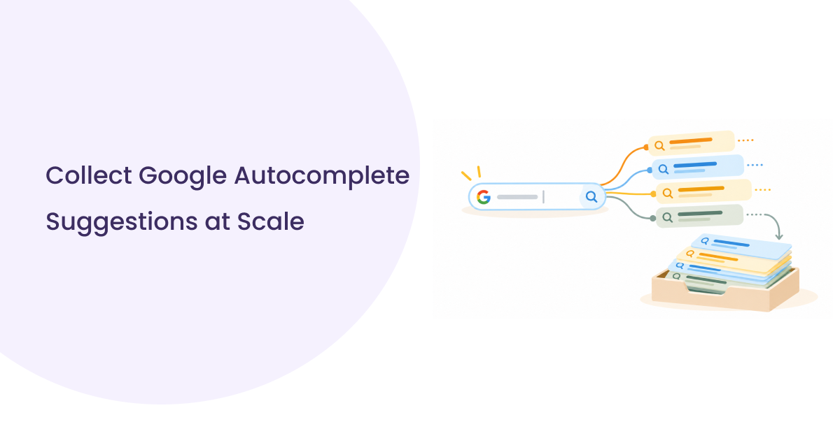 How to Collect Google Autocomplete Suggestions Using an API