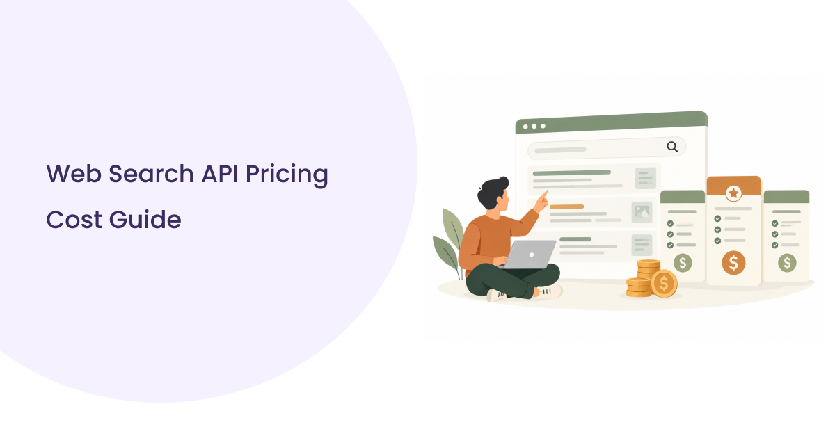 Web Search API Pricing Explained: What You’re Actually Paying For